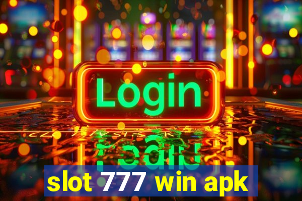 slot 777 win apk