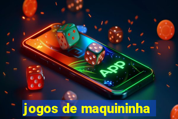 jogos de maquininha