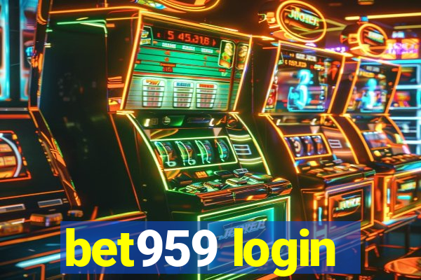 bet959 login