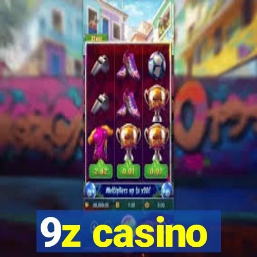 9z casino