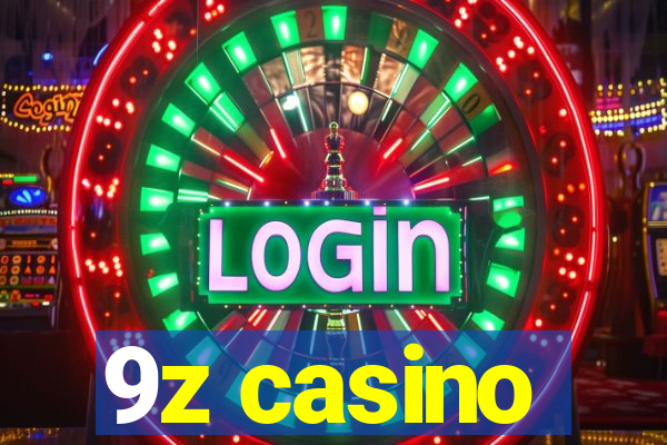 9z casino