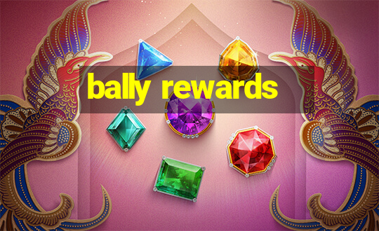 bally rewards