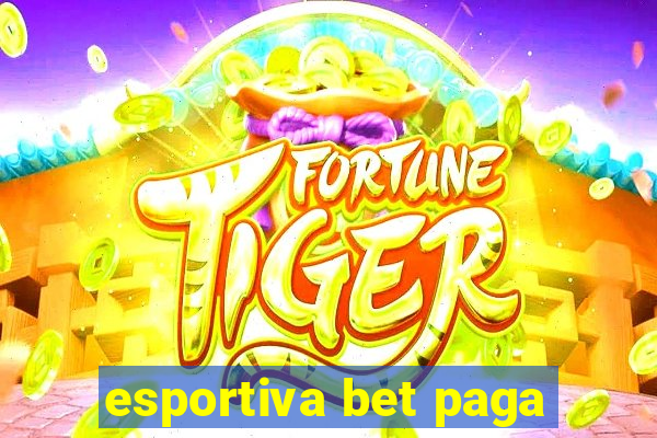 esportiva bet paga