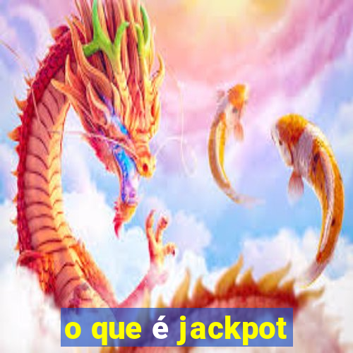 o que é jackpot