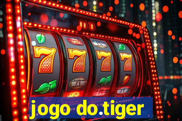 jogo do.tiger