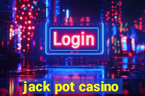 jack pot casino