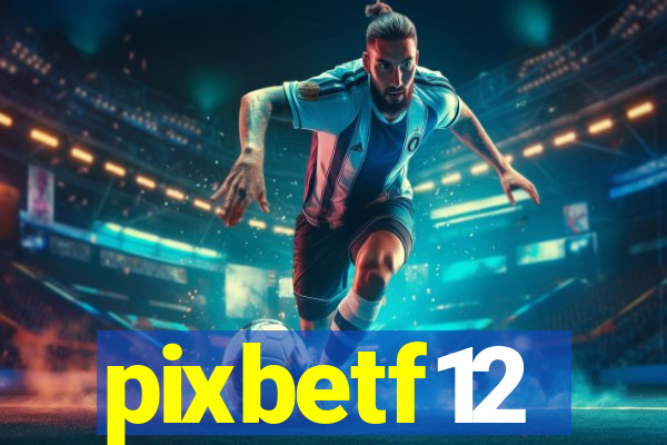 pixbetf12