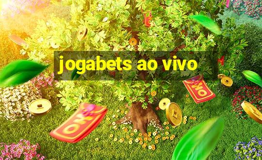 jogabets ao vivo