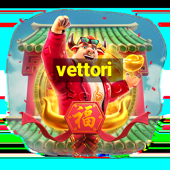 vettori