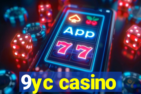 9yc casino