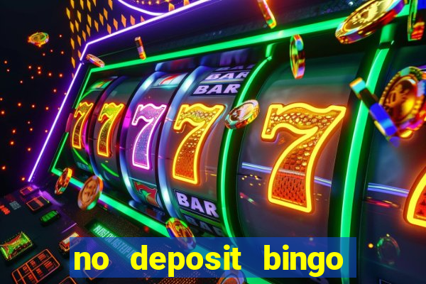 no deposit bingo sites uk