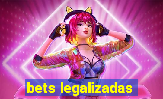 bets legalizadas