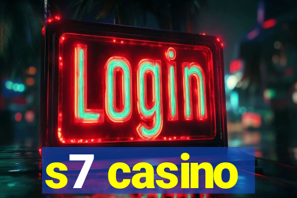 s7 casino