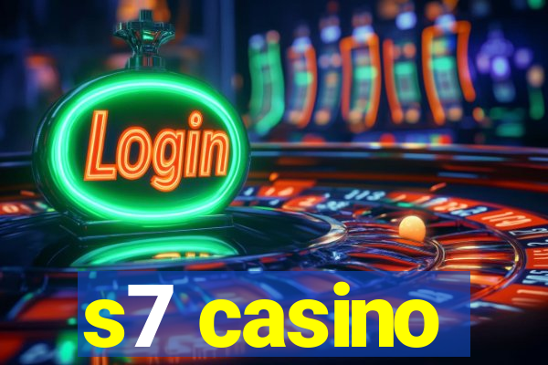 s7 casino