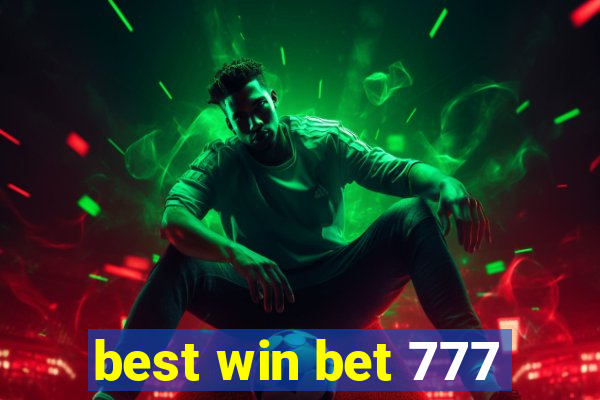 best win bet 777