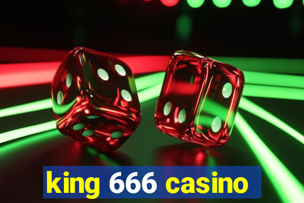 king 666 casino