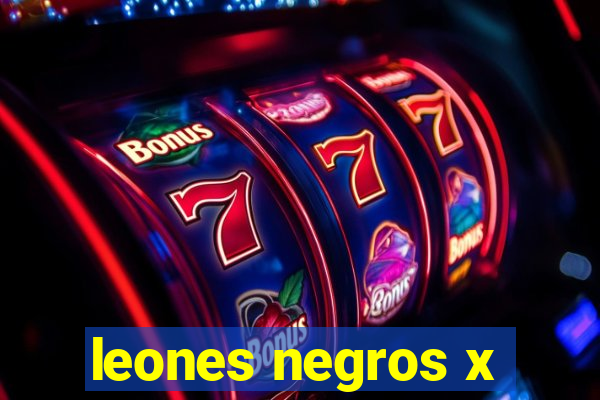 leones negros x