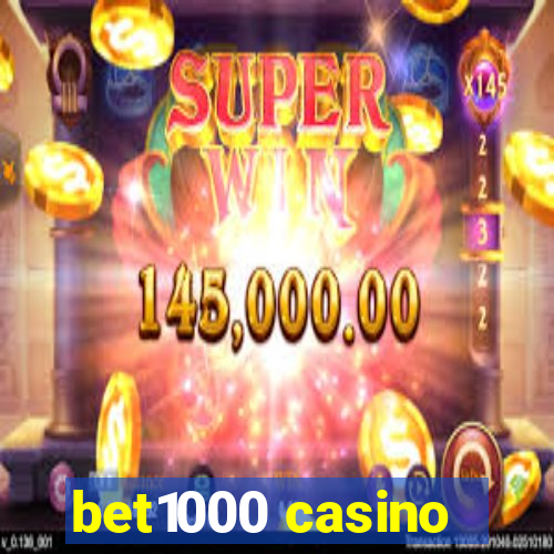 bet1000 casino