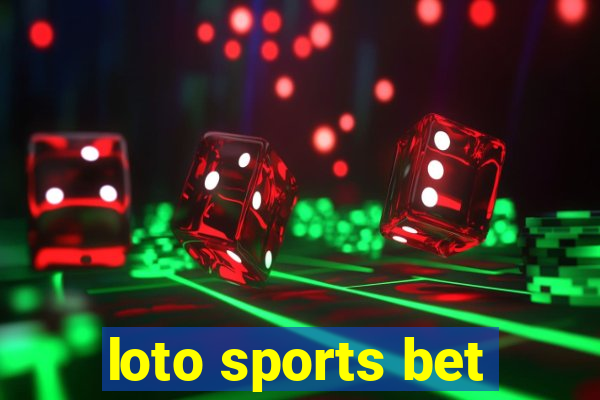 loto sports bet