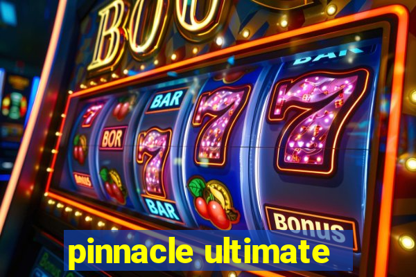 pinnacle ultimate