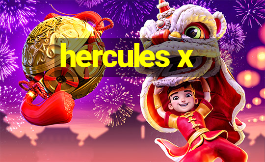 hercules x