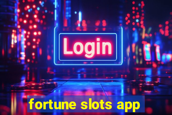 fortune slots app