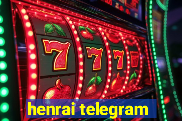 henrai telegram