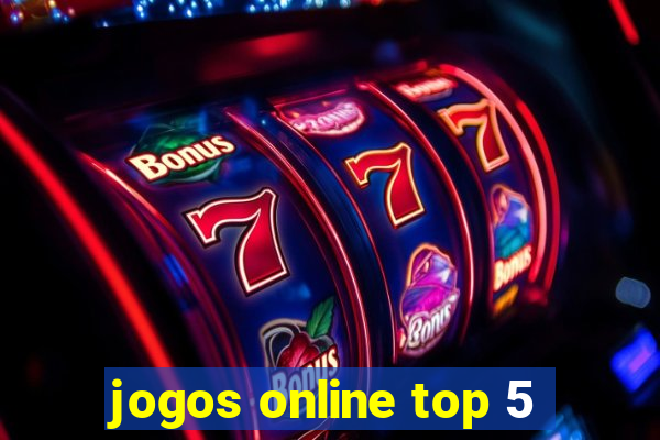 jogos online top 5