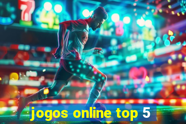 jogos online top 5