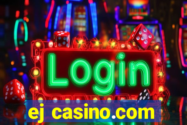 ej casino.com