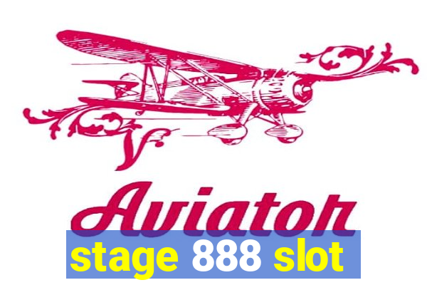 stage 888 slot