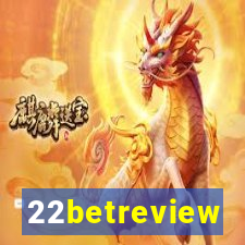 22betreview