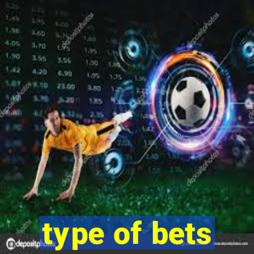 type of bets