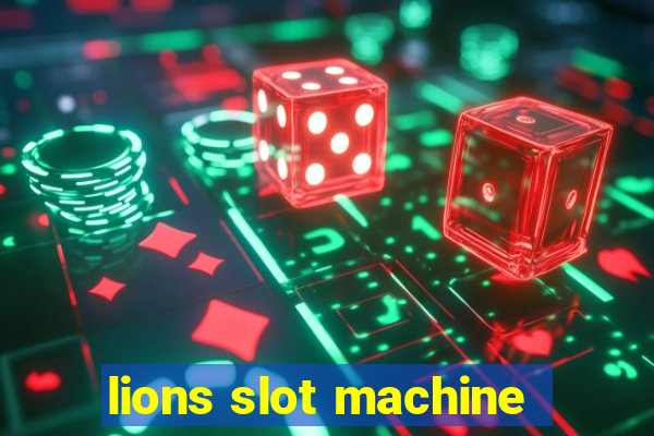 lions slot machine