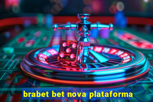 brabet bet nova plataforma