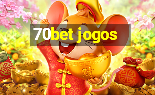 70bet jogos