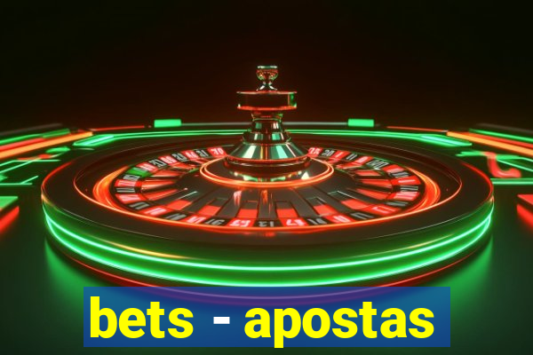 bets - apostas