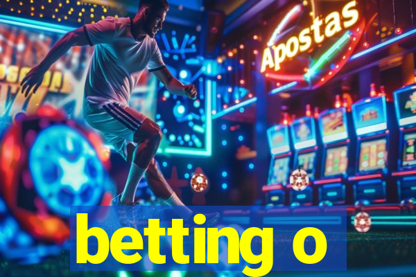 betting o