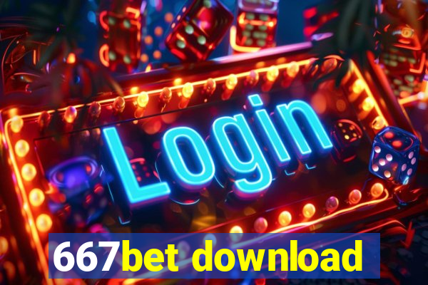 667bet download