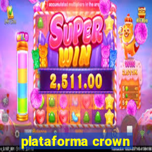 plataforma crown