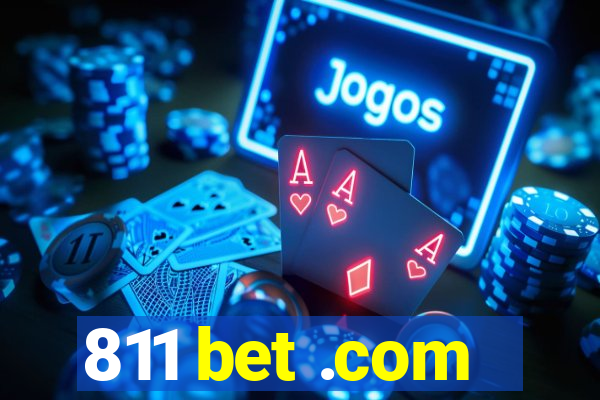 811 bet .com