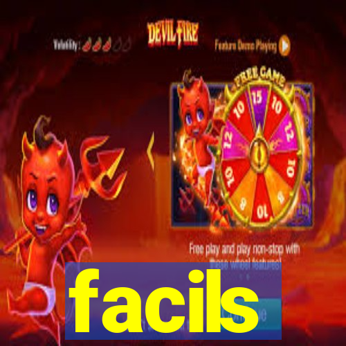 facils