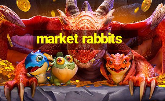 market rabbits