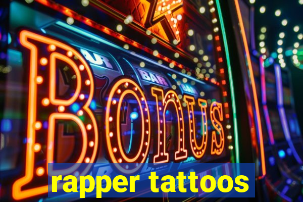 rapper tattoos