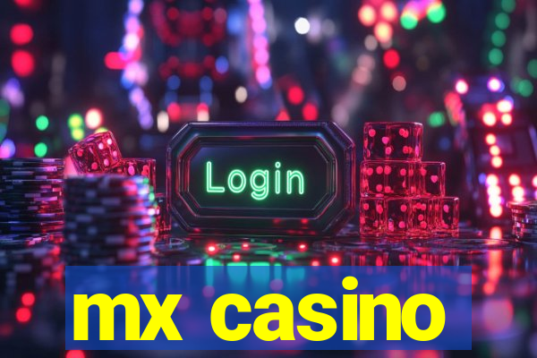 mx casino