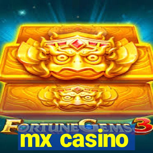 mx casino