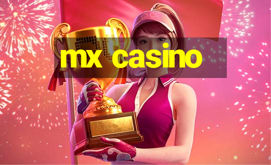 mx casino