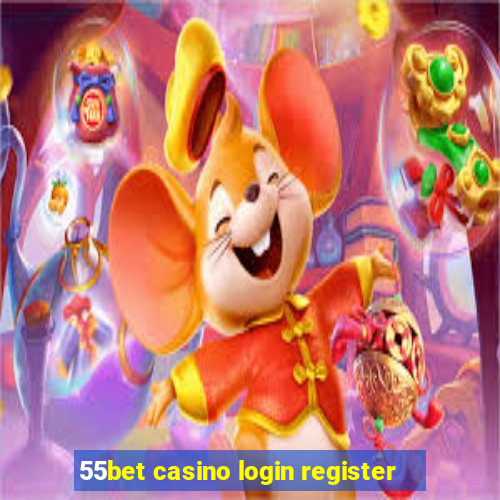 55bet casino login register