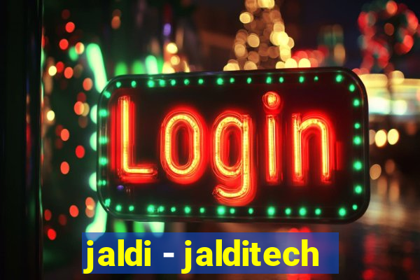 jaldi - jalditech