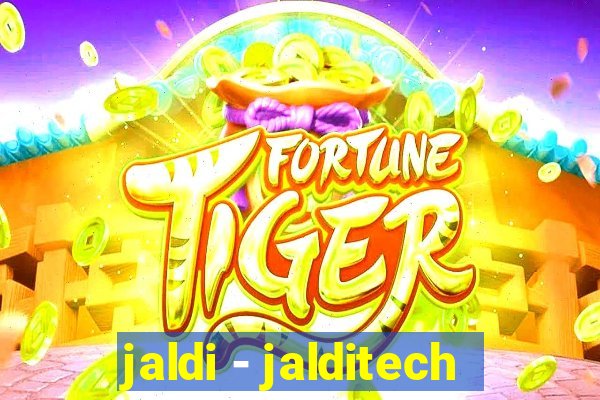 jaldi - jalditech